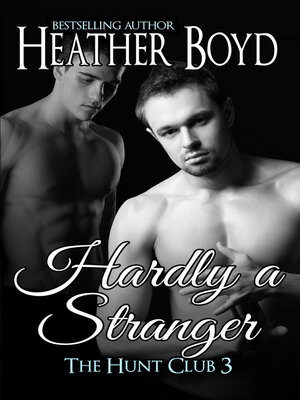 cover image of Hardly a Stranger